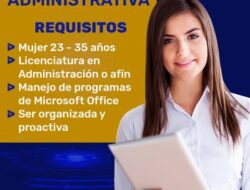 Únete como Asistente Administrativa – ¡Gran Oportunidad!